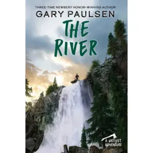 Hatchet Adventure The River | (Paperback)