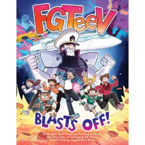 FGTeeV: Blasts Off!: A Graphic Novel (Hardcover) (Premium Edition)
