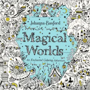 Magical Worlds: An Enchanted Coloring Adventure | 80 pages (Paperback)