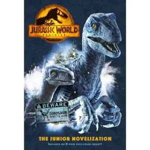 Jurassic World Dominion: The Junior Novelization (Jurassic World Dominion) | (Paperback)
