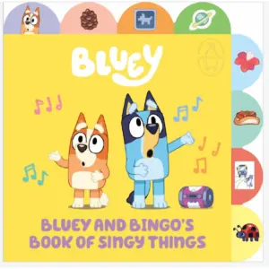 Bluey & Bingo's Book of Singy Things: A Tabbed Board Book (Board Book)