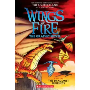 Wings of Fire: the Dragonet Prophecy: a Graphic Novel (Wings of Fire Graphic Novel #1) (Paperback)