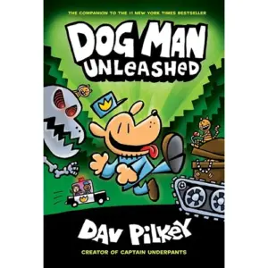 Dog Man Unleashed: a Graphic Novel (Dog Man #2): from the Creator of Captain Underpants (Hardcover) (Premium Edition)
