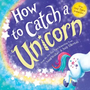 How to Catch a Unicorn (Hardcover) (Premium Edition)