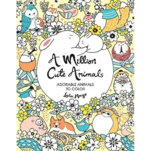 Lulu Mayo: A Million Cute Animals: Adorable Animals to Color | 64 pages (Paperback)