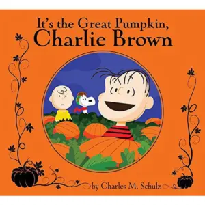Peanuts It's the Great Pumpkin | Charlie Brown | (Hardcover)